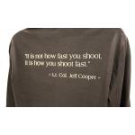 Shoot Fast Long Sleeve Shirt