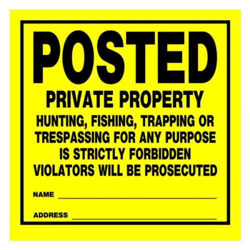 HME SIGN - POSTED PRIVATE PROPERTY (12 PACK)