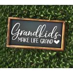 Grandkids Make Life Grand Sign