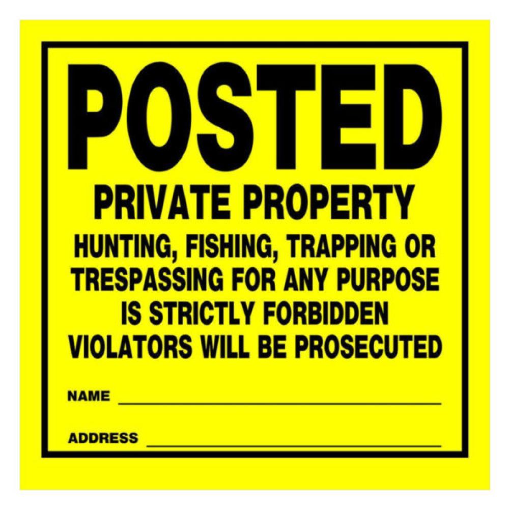 HME SIGN - POSTED PRIVATE PROPERTY (12 PACK)