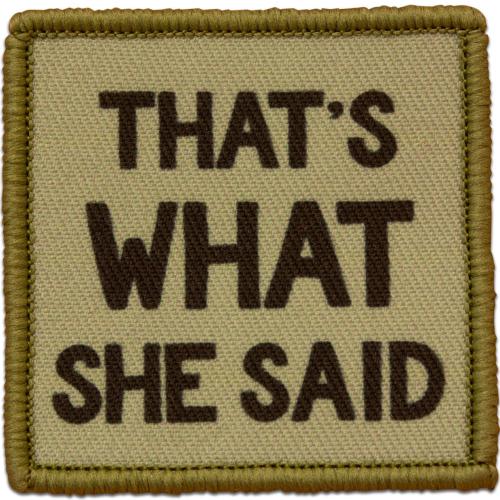 Morale Patch - That's What She Said