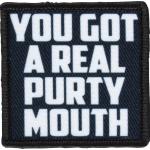 Morale Patch - You Got A Real Purty Mouth