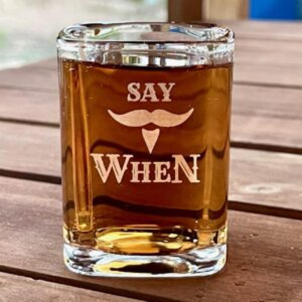 Say When Shot Glass