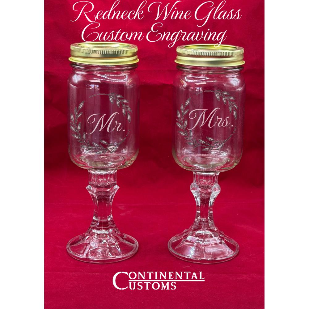 ENGRAVABLE REDNECK WINE GLASSES