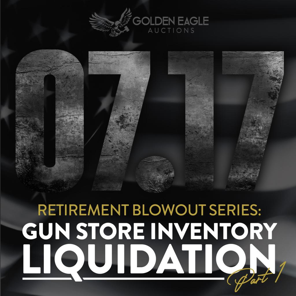 Retirement Blowout Series: Gun Store Inventory Liquidation Part-1